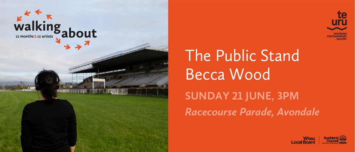 Walking About: Becca Wood, The Public Stand