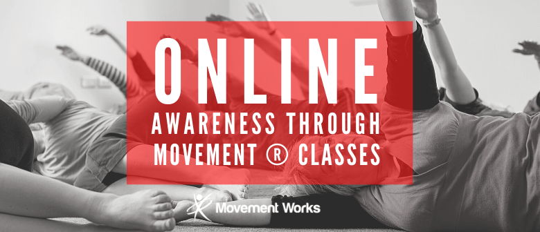Not Yoga Awareness Through Movement Classes