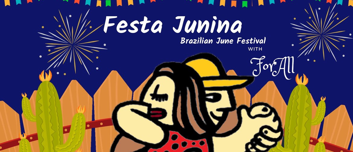 Festa Junina With ForAll