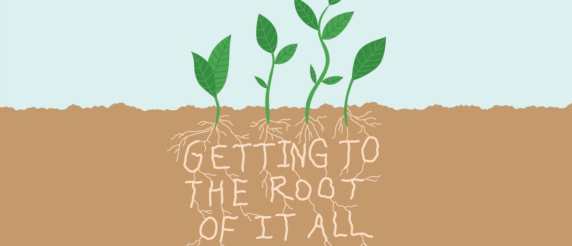 Getting To The Root Of It All