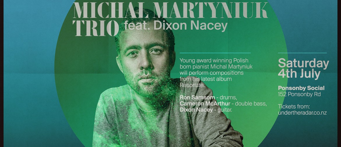 Michal Martyniuk Trio Live with Dixon Nacey