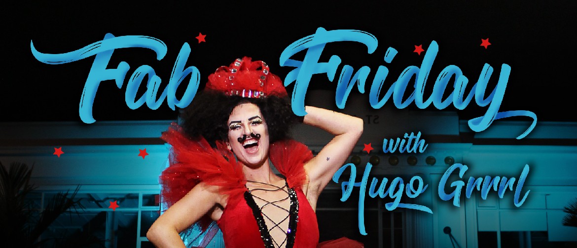 Fab Friday with Hugo Grrrl
