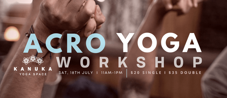 Acro Yoga Workshop Beginners Intermediate Auckland Eventfinda