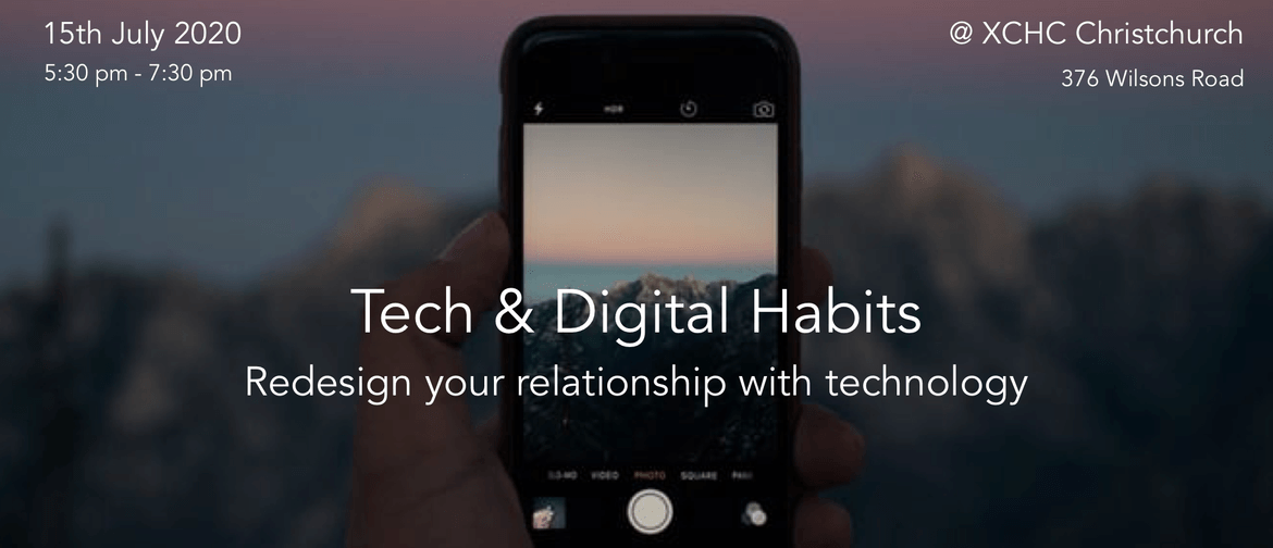 Tech & Digital Habits - Redesign Your Relationship With Tech