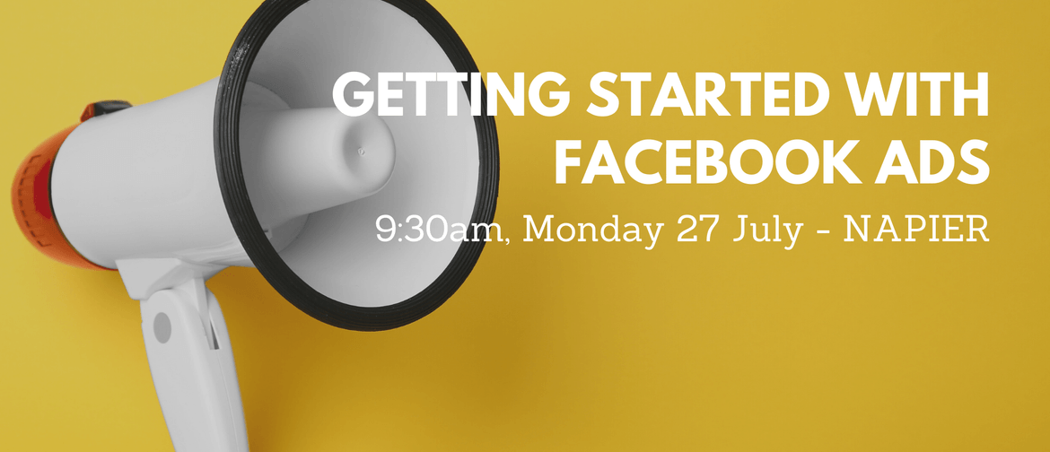 Workshop - Getting Started With Facebook Ads
