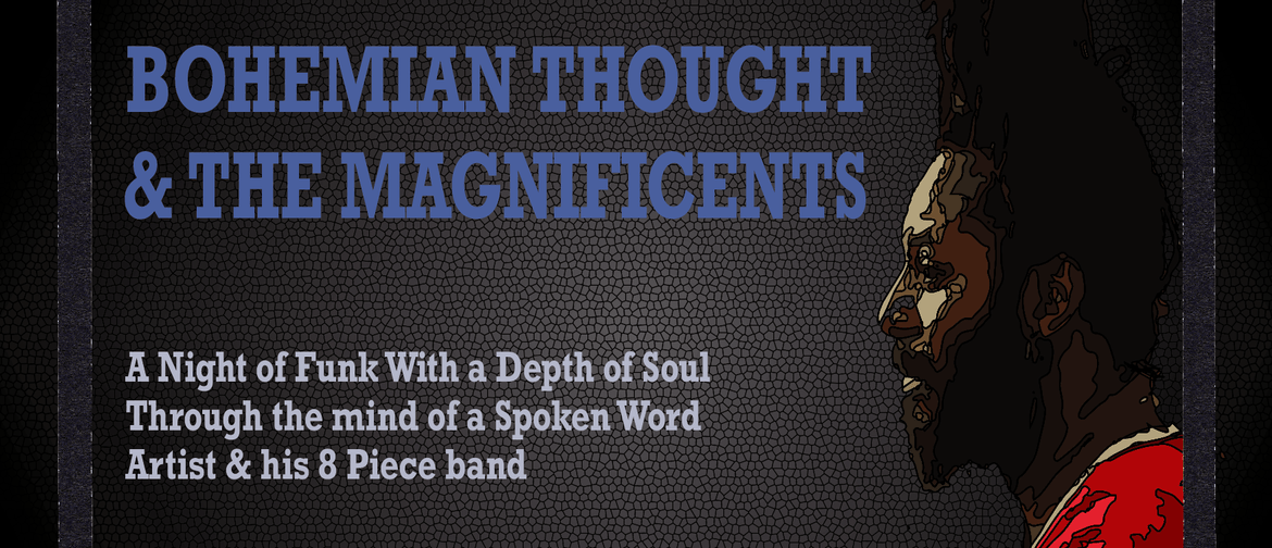 Bohemian Thought & The Magnificents