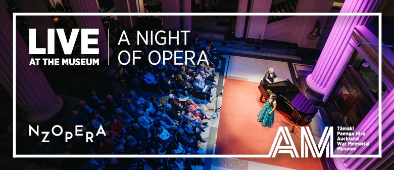 LIVE at the Museum - A Night of Opera