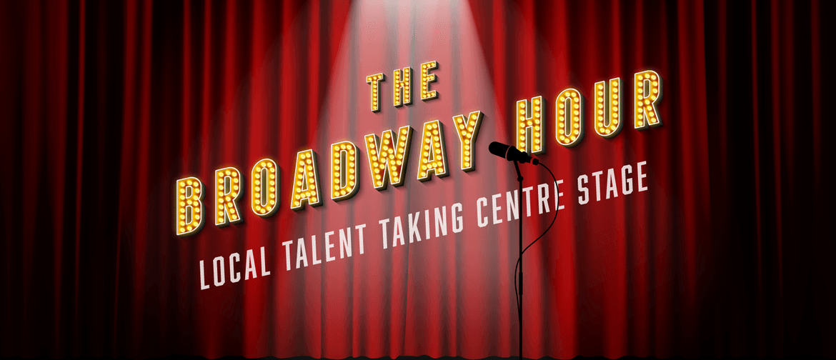 Introducing: The Broadway Hour