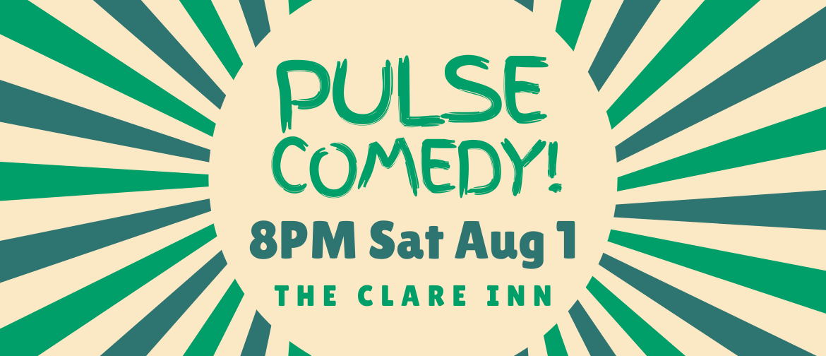 Pulse Comedy! Live Comedy