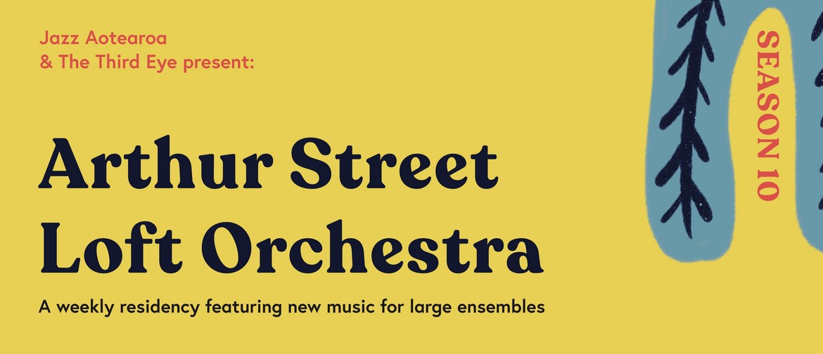 Arthur Street Loft Orchestra - Season 10