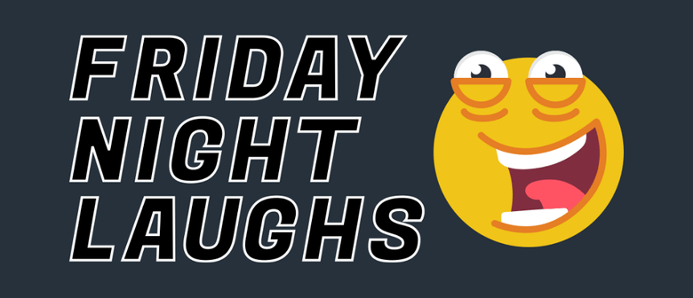 Friday Night Laughs: CANCELLED