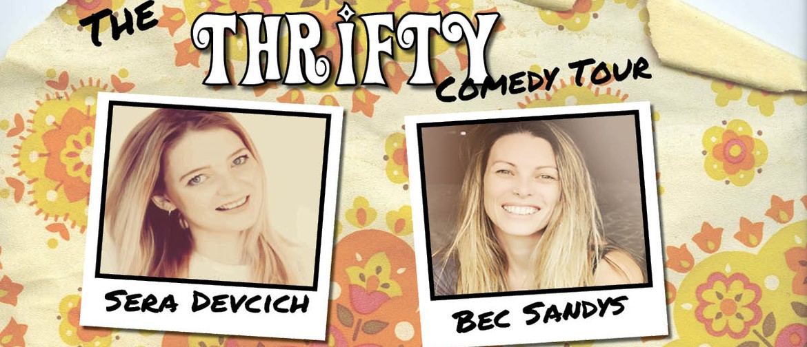 The Thrifty Comedy Tour Christchurch: POSTPONED