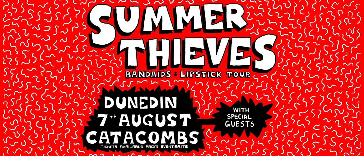 Summer Thieves Bandaids & Lipstick Tour