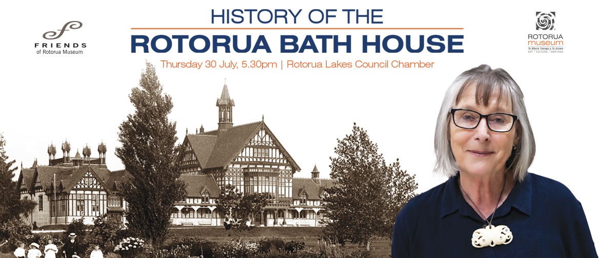 History of the Rotorua Bath House