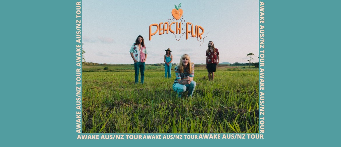 Peach Fur AUS NZ Tour