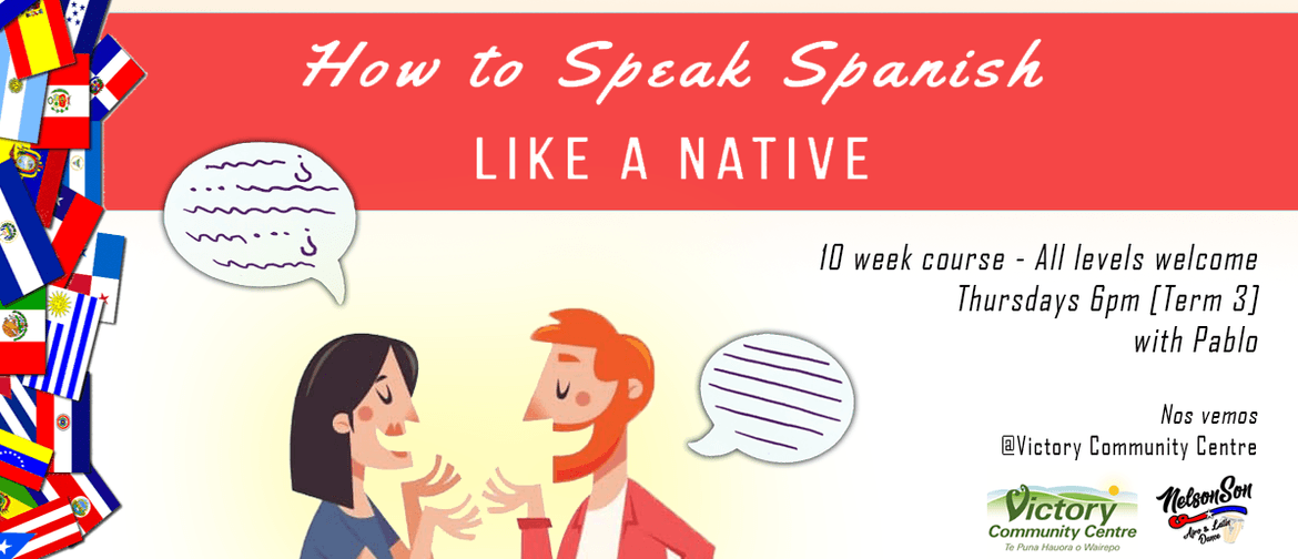 Speak Spanish Like A Native - Term 3