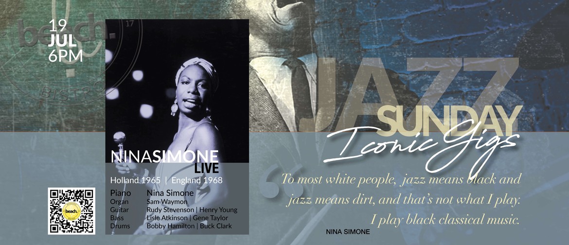 Sunday Jazz Iconic Gigs - Nina Simone