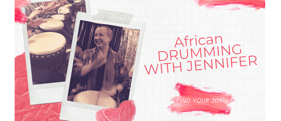 African Drumming With Jennifer