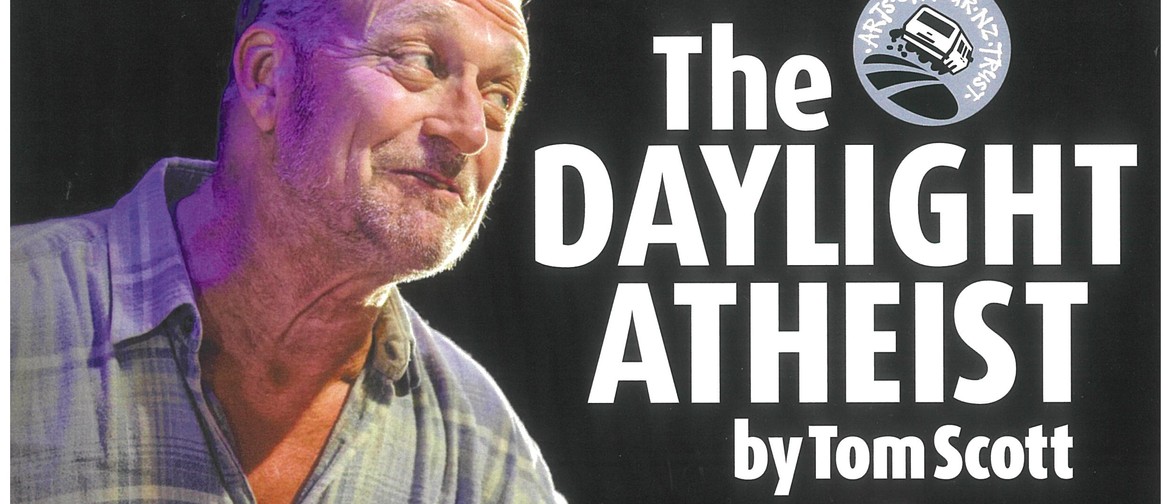 Arts on Tour - The Daylight Atheist by Tom Scott