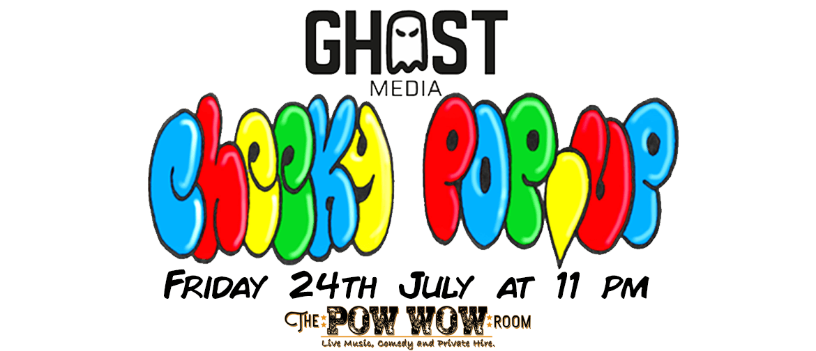 Ghost Media Presents A Cheeky Pop-Up