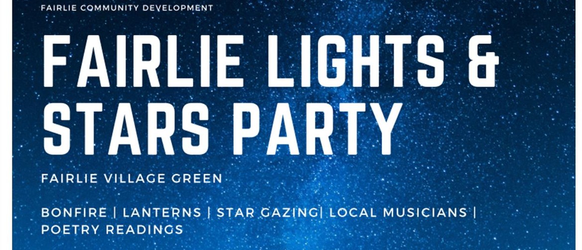 Fairlie Lights & Stars Party