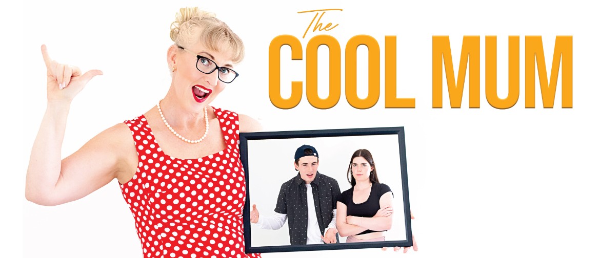 Nelson Fringe: The Cool Mum, Jo Ghastly's Guide to Parenting
