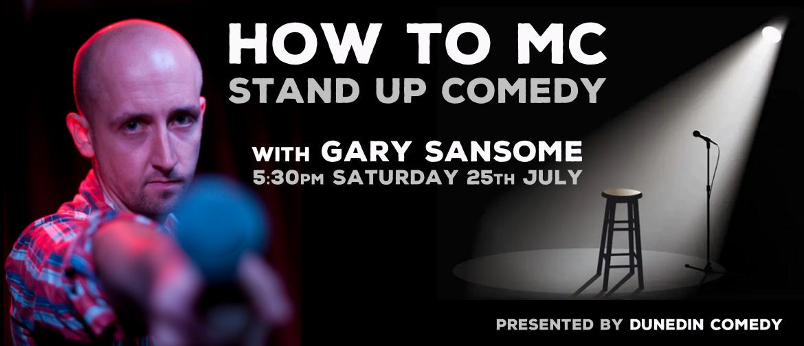 How to MC Comedy - with Gary Sansome