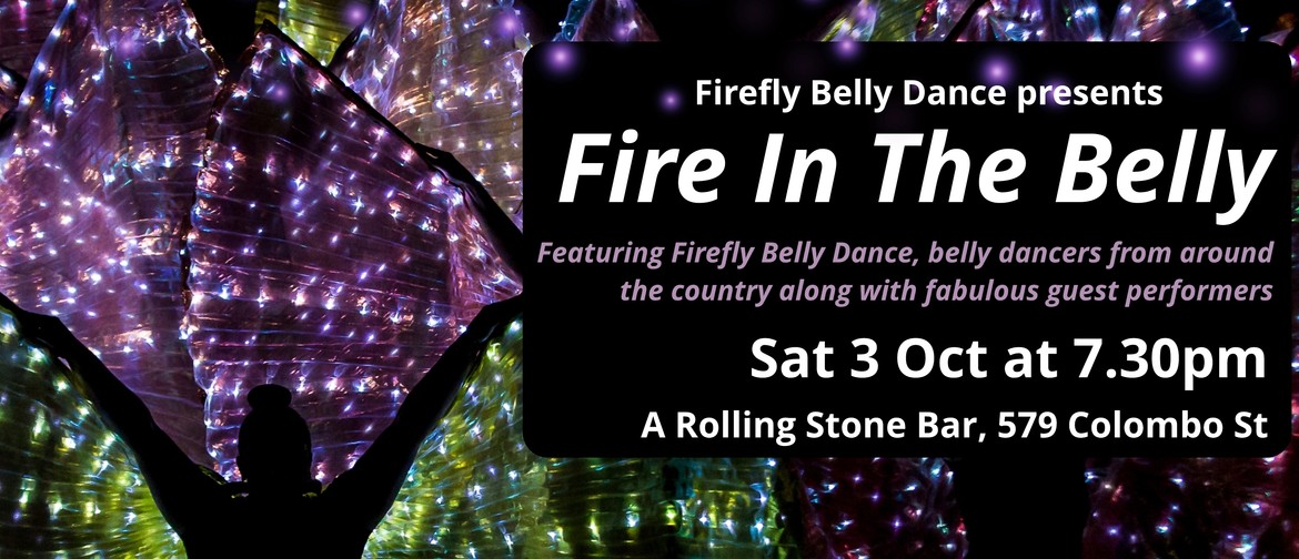 Fire In The Belly: Firefly Belly Dance Annual Show