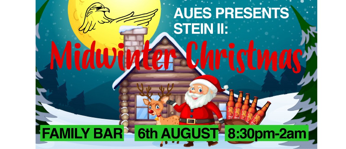 AUES Presents Stein 2: Midwinter Christmas