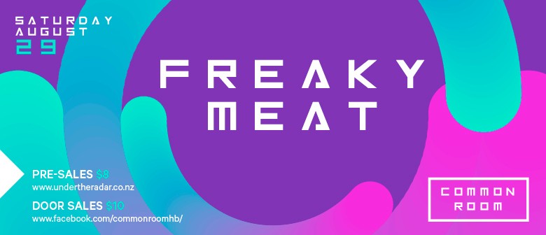 Freaky Meat: POSTPONED