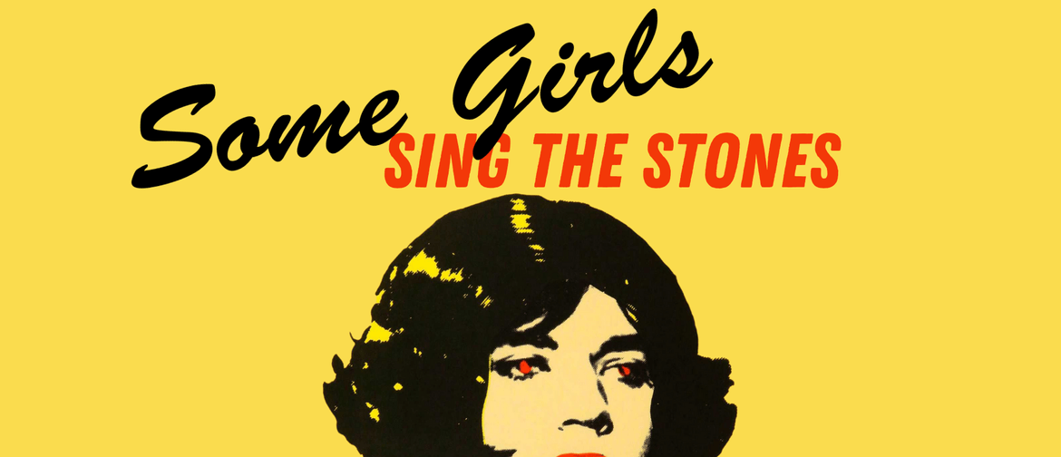 Some Girls Sing The Stones