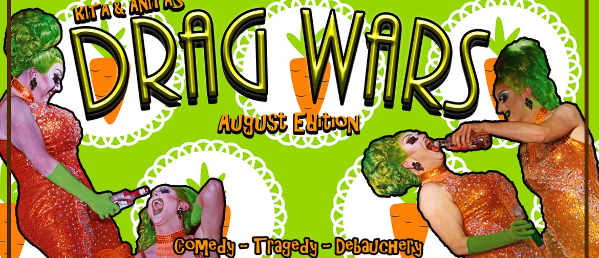 Drag Wars 2020 - August Edition
