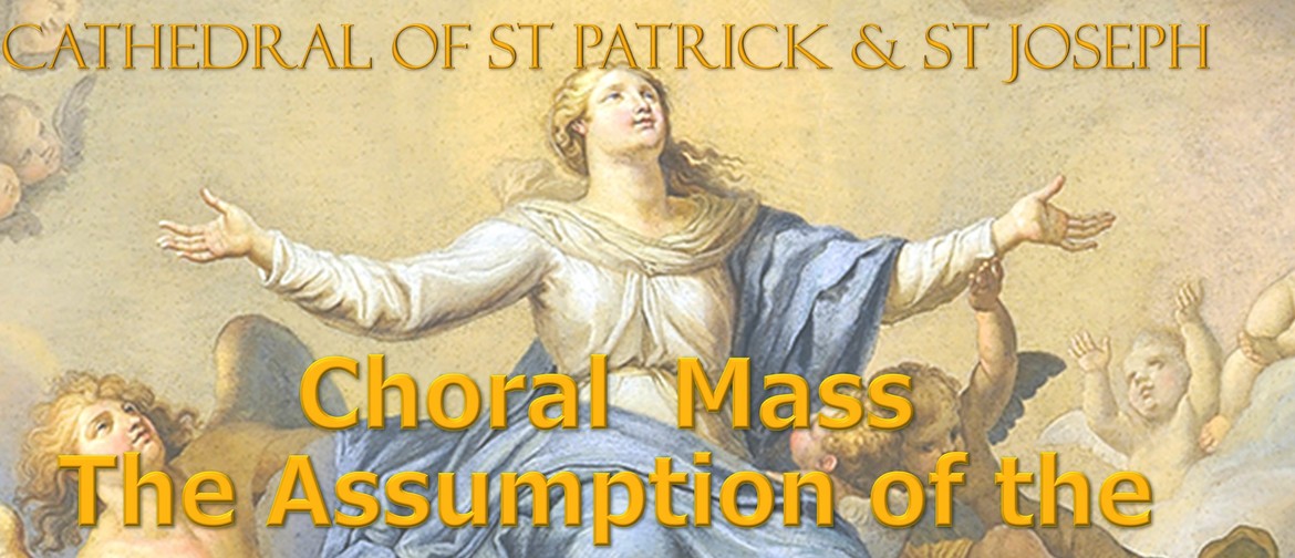 Choral Mass for the Assumption of the Blessed Virgin Mary