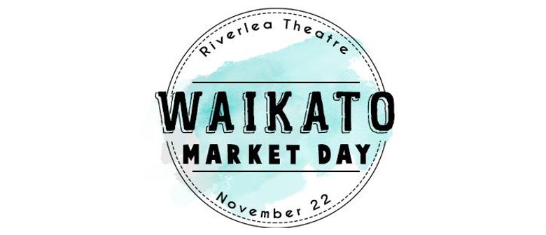Waikato Market Day