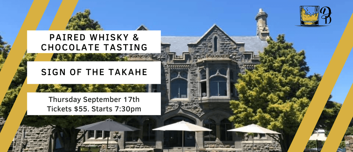 Paired chocolate and whisky tasting at Sign of the Takahe