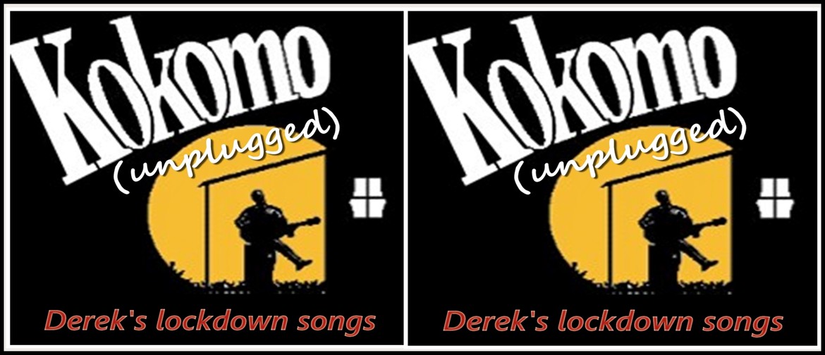 Kokomo (unplugged): POSTPONED