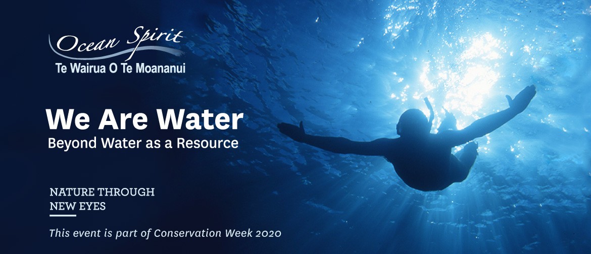 Conservation Week 2020: We Are Water: POSTPONED