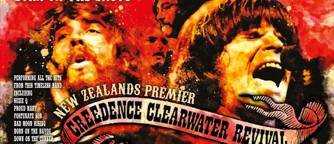 The NZ Creedence Clearwater Revival Tribute Show: CANCELLED