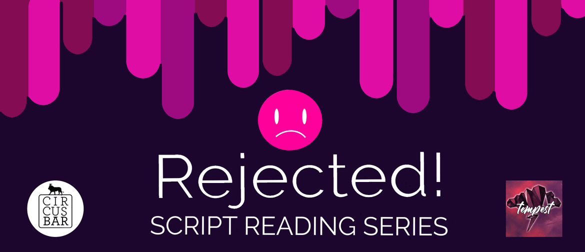 Rejected - Script Series #1