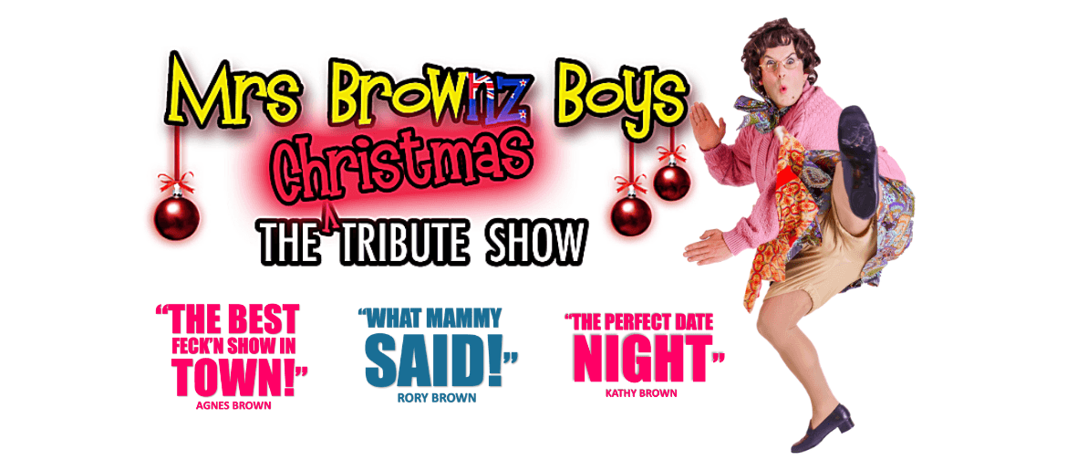 Mrs Brownz Boys - The Christmas Tribute Show