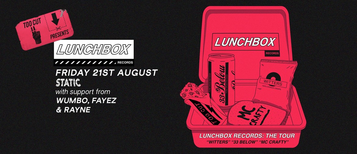 Lunchbox Records Tour 001 - Witters, 33 Below & MC Crafty