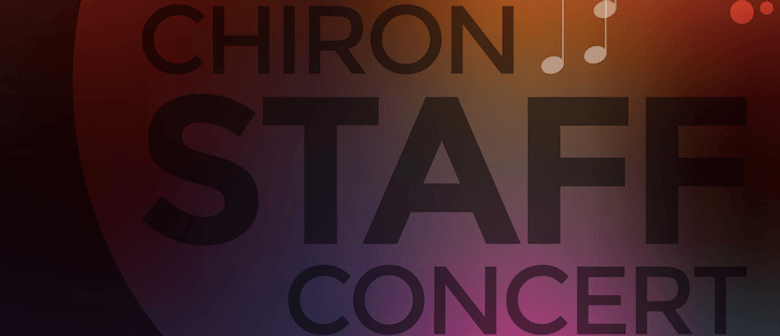 Chiron Staff Concerts