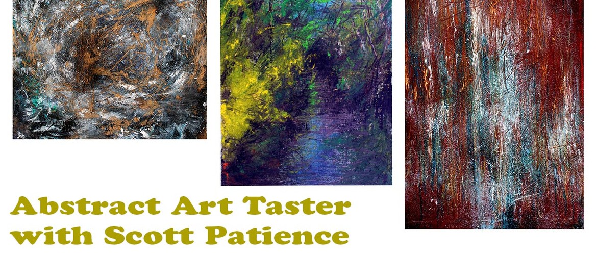 SCW4: Abstract Art Taster Session with Scott Patience: CANCELLED
