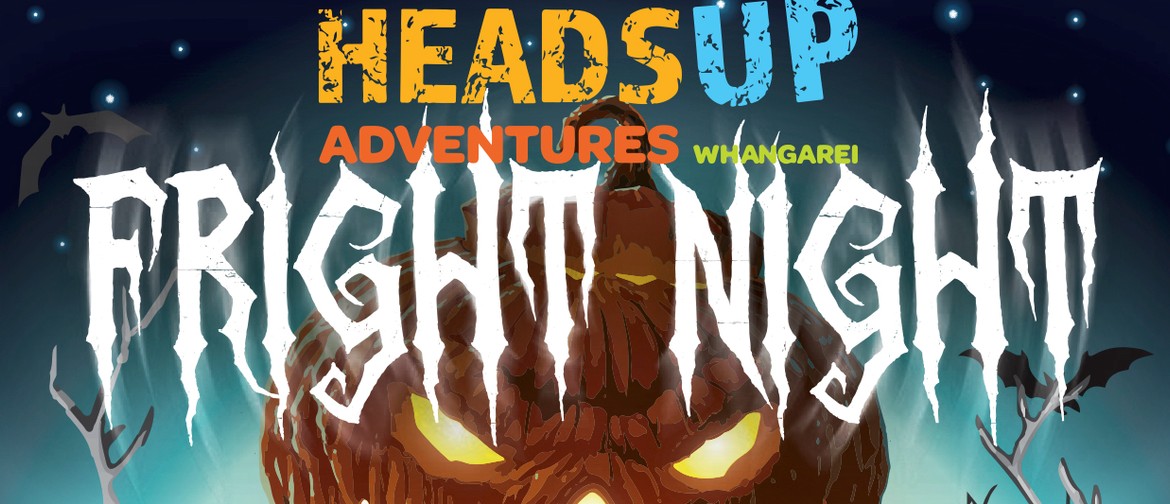 Fright Night at HeadsUp Adventures 2020