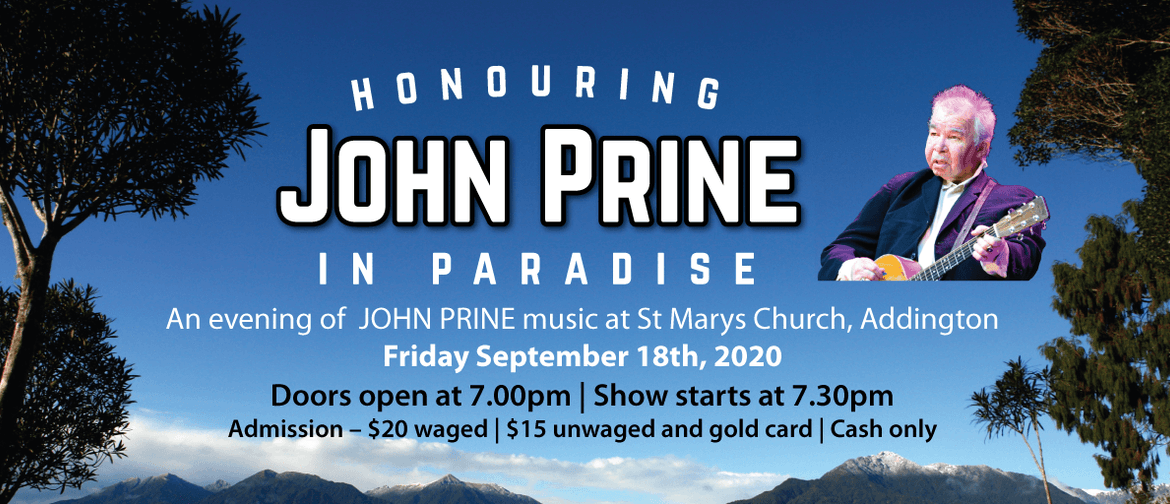 Honouring John Prine in Paradise