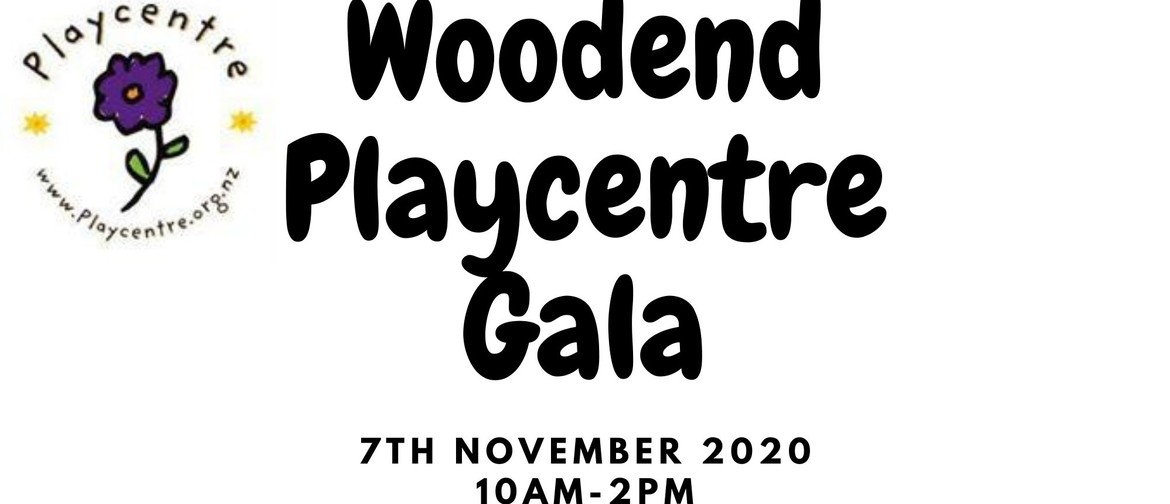 Woodend Playcentre Gala