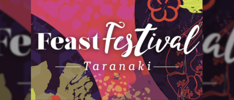Feast Festival Taranaki - RESET 2020