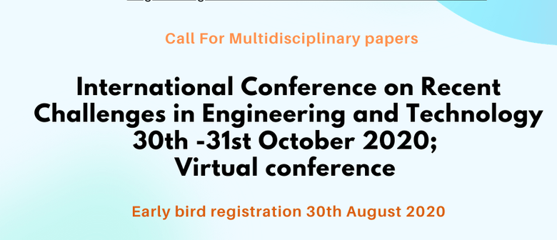 International Conference on Recent Challenges in Engineering