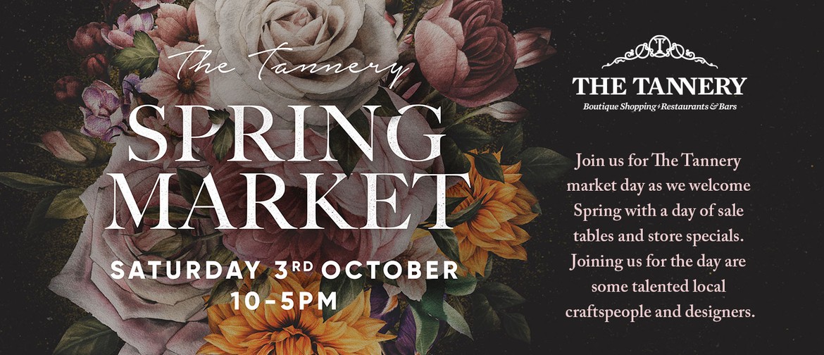 The Tannery Spring Market