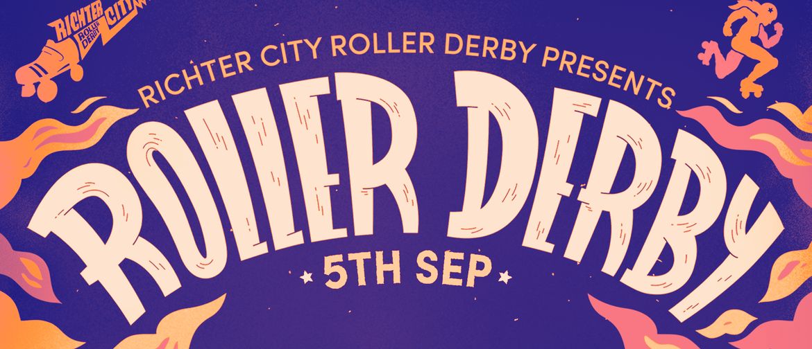 Roller Derby - Wellington’s Richter City back to the track